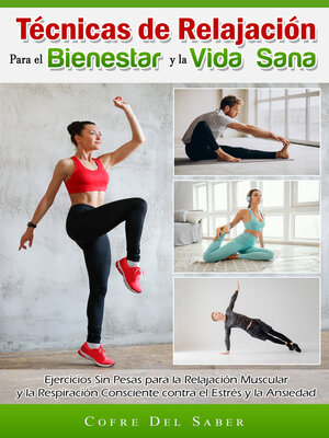cover image of Técnicas de Relajación para el Bienestar y la Vida Sana